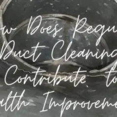 Image shows te text: "regular duct cleaning contributes to health".