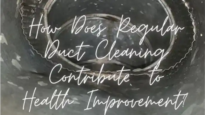 Image shows te text: "regular duct cleaning contributes to health".